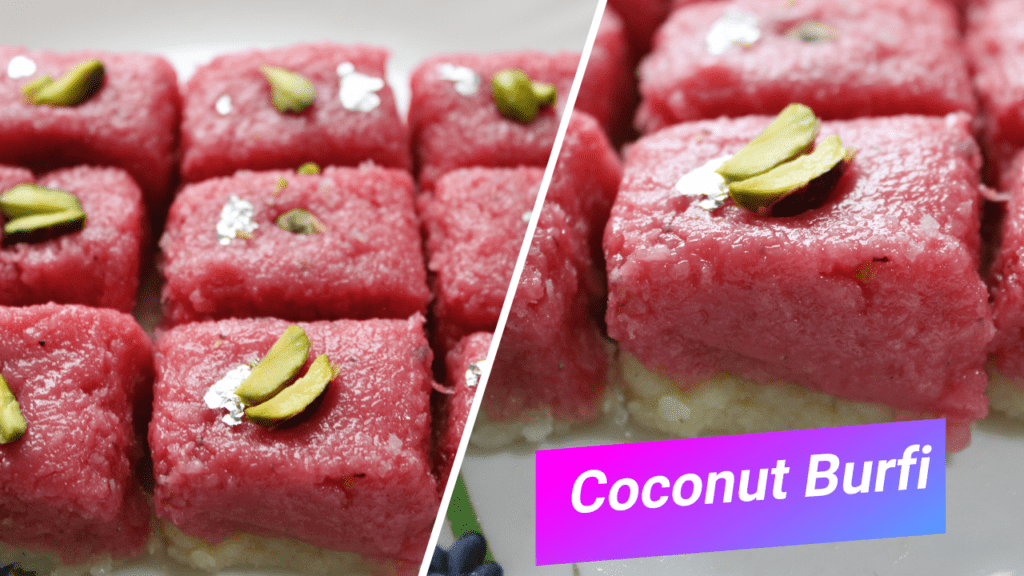 Coconut Burfi| Nariyal Barfi