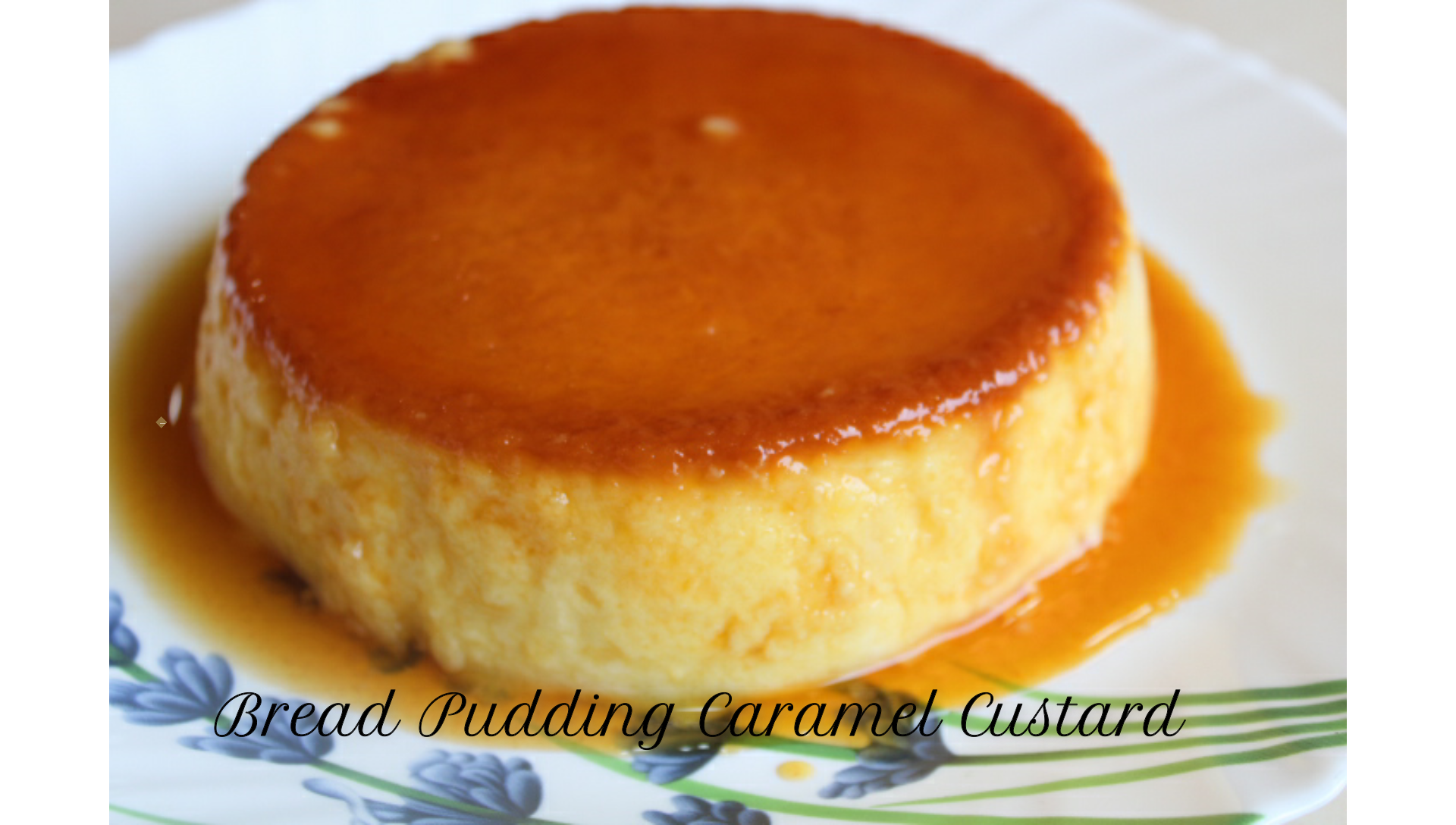 Caramel Custard